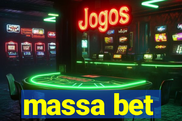 massa bet